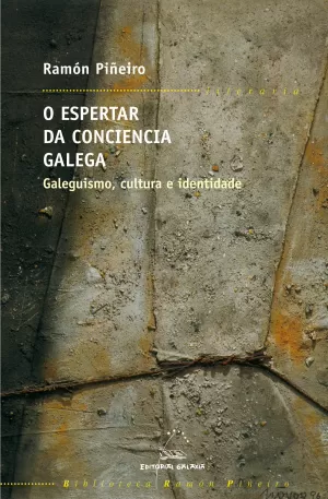 ESPERTAR DA CONCIENCIA GALEGA, O (BRP)