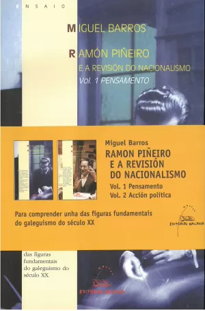 RAMON PIÑEIRO E A REVISION DO NACIONALISMO. 1943-1981(2 TOM.