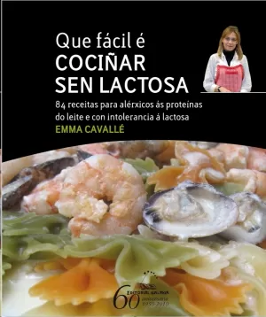 QUE FACIL E COCIÑAR SEN LACTOSA