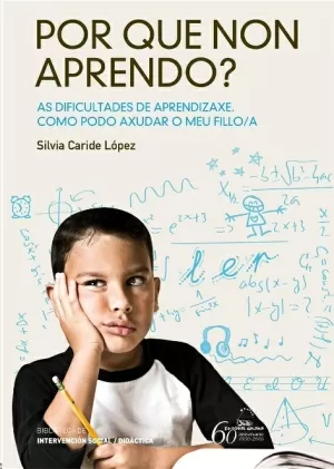 POR QUE NON APRENDO? AS DIFICULTADES DE APRENDIZAXE