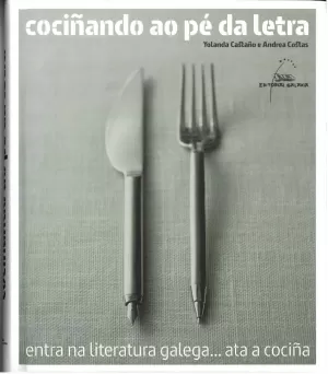 COCIÑANDO AO PE DA LETRA. ENTRA NA LITERATURA ..ATA A COCIÑA
