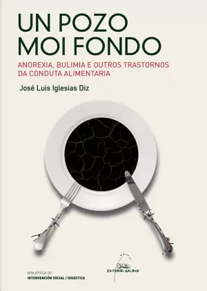 UN POZO MOI FONDO.ANOREXIA,BULIMIA E OUTROS TRAST.CONDUTA AL