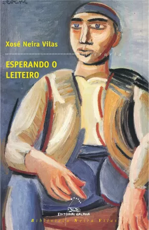 ESPERANDO O LEITEIRO (B.N.VILAS)