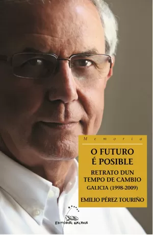 FUTURO E POSIBLE, O.RETRATO DUN TEMPO DE CAMBIO.GALICIA(1998