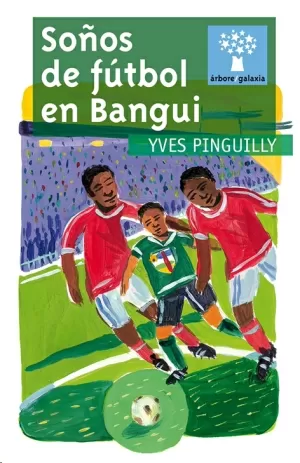 SOÑOS DE FUTBOL EN BANGUI