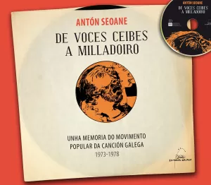 DE VOCES CEIBES A MILLADOIRO (CON CD)