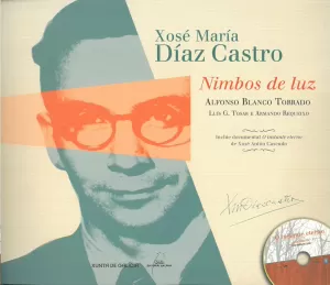 XOSE MARIA DIAZ CASTRO. NIMBOS DE LUZ CON CD