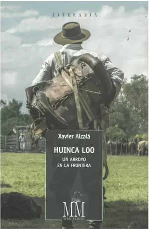 HUINCA LOO. UN ARROYO EN LA FRONTERA