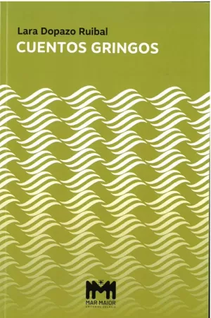 CUENTOS GRINGOS A VENDA PARTIR DO 9 ABRIL EN LIBRERIAS (MM CASTELAN)